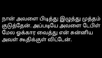 Het Seksverhaal Van Een Desi Meisje In Tamil